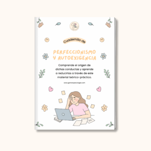 Material ejercicios perfeccionismo y autoexigencia